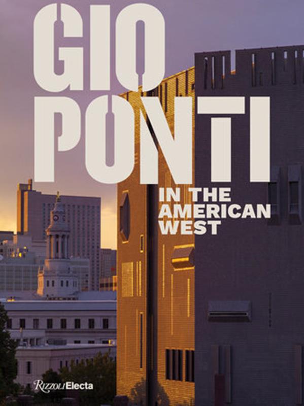 cover of the book Gio Ponti in the American West showing the Ponti-designed Martin Building