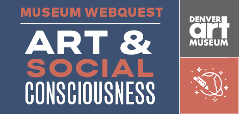 Graphic for Art &amp; Social Consciousness web quest