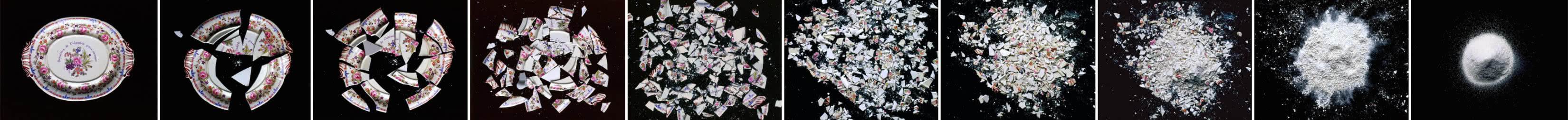 Series of ten digital prints hung in a horizontal line. From left to right, the images depict the transformation of a platter from intact to progressively more shattered, and finally into a fine, white powder.