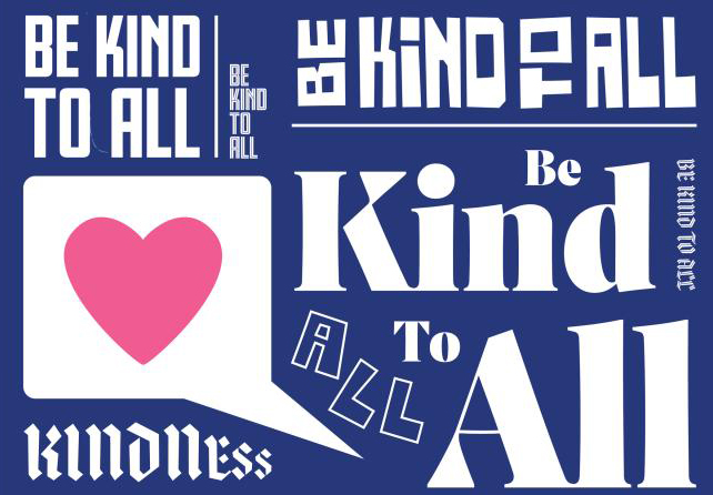 Text graphic poster saying &quot;be kind to all.&quot;
