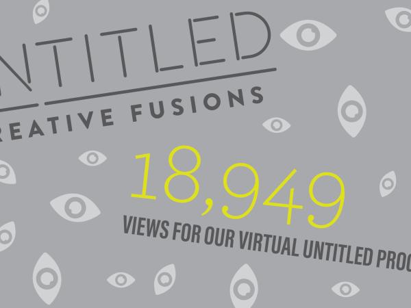 Untitled: Creative Fusions had 18,949 views on Facebook and YouTube