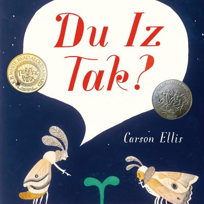 Book titled "Du Iz Tak?" by Carson Ellis