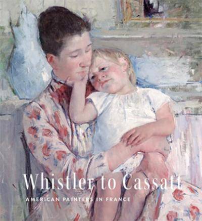 Cover for catalog to the Whistler to Cassatt catalog