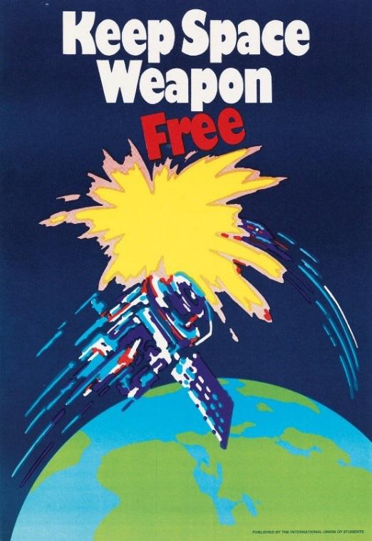 International Union of Students poster, Keep Space Weapon Free, about 1980